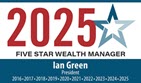 Ian Green, Pendragon Capital Management, is a Five Star financial advisor